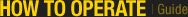 How to opertate