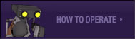 How to operate How to operate