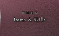 Items & Skills