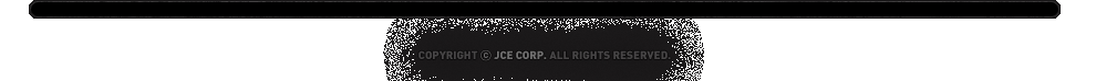 Copyright &copy; JCE CORP. All Rights Reserved.