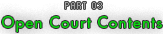 PART 03 Open Court Contents