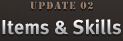 Items & Skills