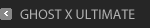 GHOSTX ULTIMATE
